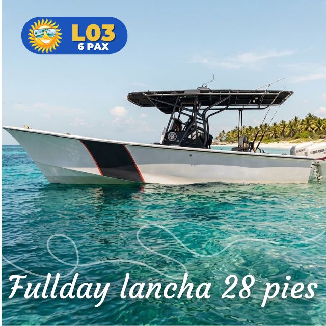 L03 Fullday en Lancha 6 Personas 28 Pies .Desde $250